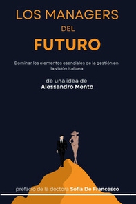Los managers del futuro - Librerie.coop