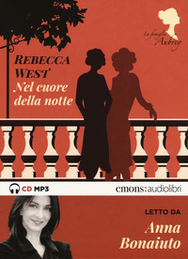 Nel cuore della notte. La famiglia Aubrey letto da Anna Bonaiuto. Audiolibro. CD Audio formato MP3 - Vol. 2 - Librerie.coop Nel cuore della notte. La famiglia Aubrey letto da Anna Bonaiuto. Audiolibro. CD Audio formato MP3 - Vol. 2 - Librerie.coop