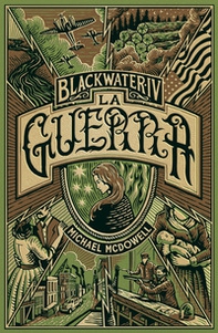 La guerra. Blackwater - Vol. 4 - Librerie.coop