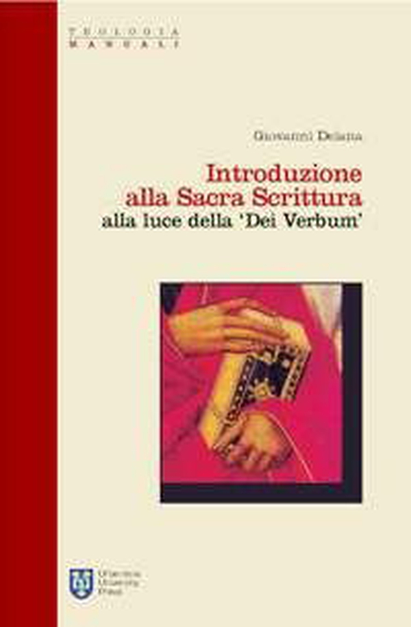 Introduzione alla Sacra Scrittura alla luce della «Dei verbum» - Librerie.coop Introduzione alla Sacra Scrittura alla luce della «Dei verbum» - Librerie.coop