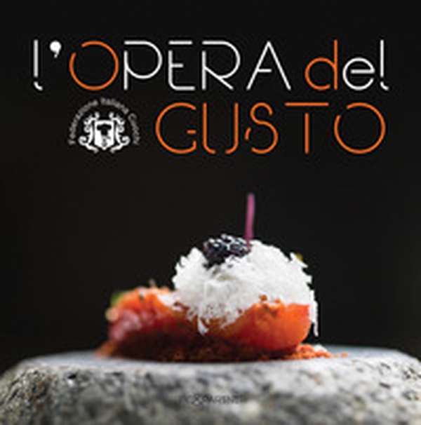 L'opera del gusto - Librerie.coop L'opera del gusto - Librerie.coop