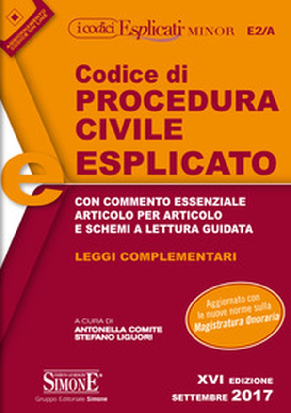 Codice di procedura civile esplicato. Con commento essenziale articolo per articolo e schemi a lettura guidata. Leggi complementari - Librerie.coop Codice di procedura civile esplicato. Con commento essenziale articolo per articolo e schemi a lettura guidata. Leggi complementari - Librerie.coop
