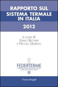 Rapporto sul sistema termale in Italia 2012 - Librerie.coop
