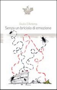 Senza un briciolo di emozione - Librerie.coop