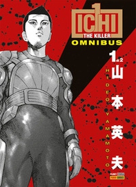 Ichi the killer. Omnibus - Vol. 1 - Librerie.coop