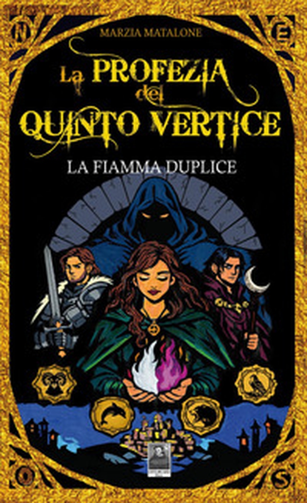 La fiamma duplice. La profezia del quinto vertice - Librerie.coop