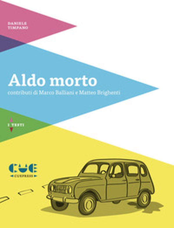 Aldo morto - Librerie.coop Aldo morto - Librerie.coop