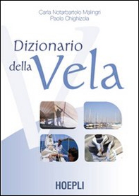 Dizionario della vela - Librerie.coop Dizionario della vela - Librerie.coop