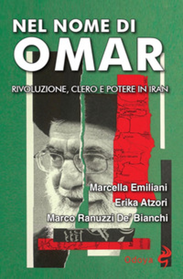 Nel nome di Omar. Rivoluzione, clero e potere in Iran - Librerie.coop Nel nome di Omar. Rivoluzione, clero e potere in Iran - Librerie.coop