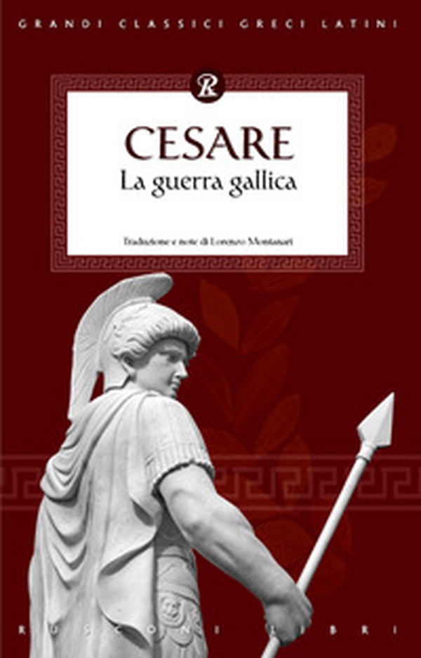 La guerra Gallica - Librerie.coop La guerra Gallica - Librerie.coop