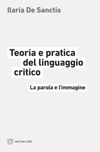 Teoria e pratica del linguaggio critico - Librerie.coop Teoria e pratica del linguaggio critico - Librerie.coop