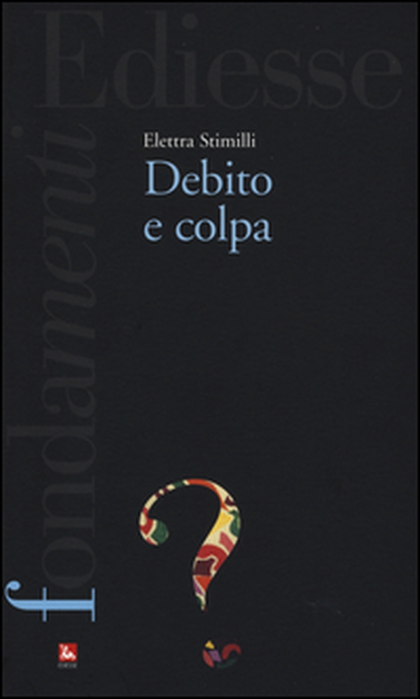 Debito e colpa - Librerie.coop Debito e colpa - Librerie.coop