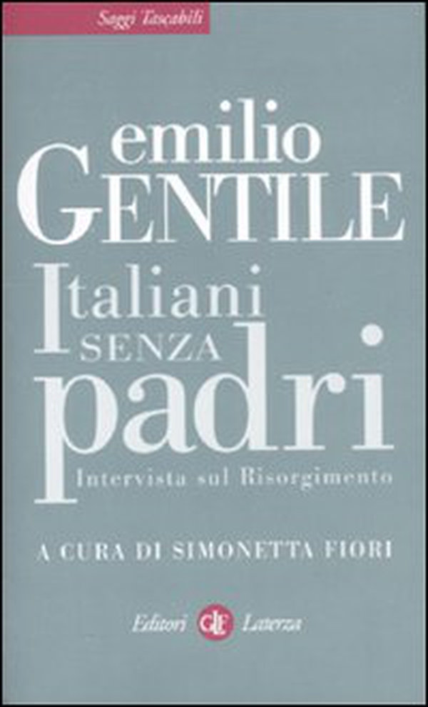 Italiani senza padri. Intervista sul Risorgimento - Librerie.coop Italiani senza padri. Intervista sul Risorgimento - Librerie.coop