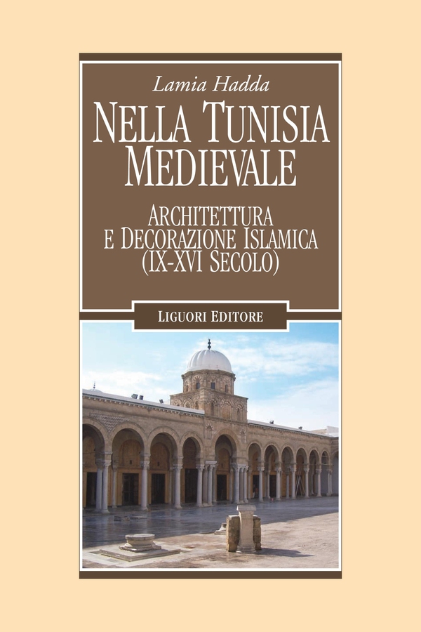 Nella Tunisia medievale - Librerie.coop Nella Tunisia medievale - Librerie.coop