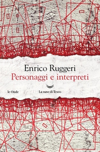 Personaggi e interpreti - Librerie.coop