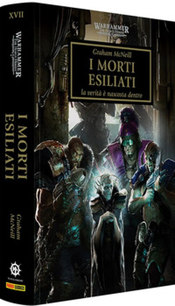 I morti esiliati. The Horus heresy. Warhammer - Vol. 17 - Librerie.coop
