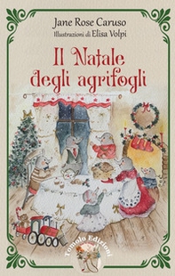 Il Natale degli agrifogli - Librerie.coop