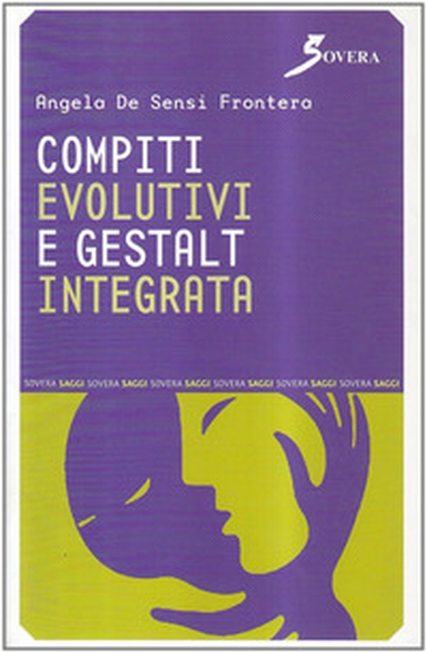 Compiti evolutivi e Gestalt integrata - Librerie.coop Compiti evolutivi e Gestalt integrata - Librerie.coop