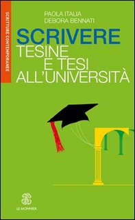 Scrivere tesine e tesi all'Università - Librerie.coop Scrivere tesine e tesi all'Università - Librerie.coop