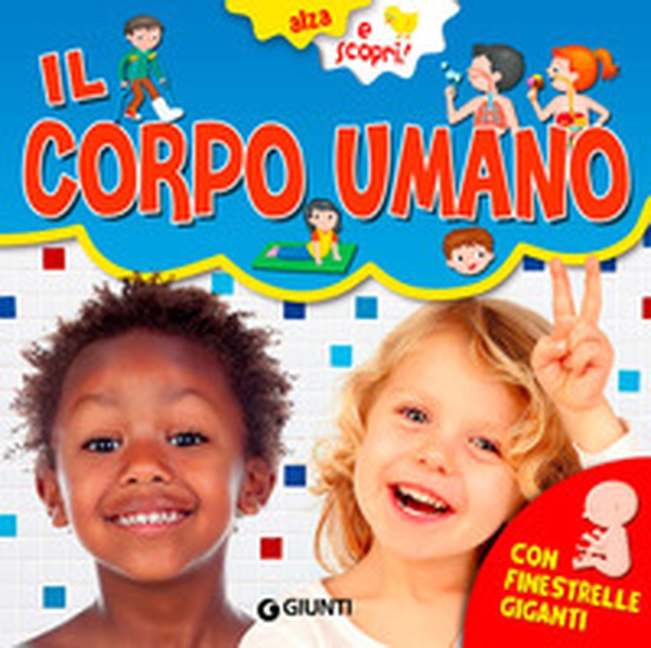 Il corpo umano - Librerie.coop Il corpo umano - Librerie.coop