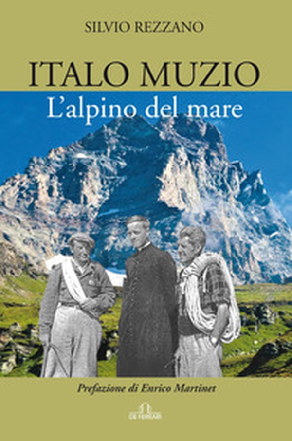 Italo Muzio. L'alpino del mare - Librerie.coop Italo Muzio. L'alpino del mare - Librerie.coop