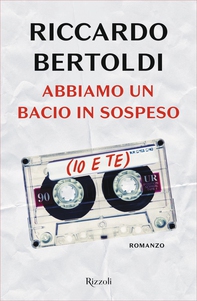 Abbiamo un bacio in sospeso (io e te) - Librerie.coop
