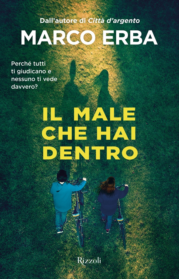 Il male che hai dentro - Librerie.coop Il male che hai dentro - Librerie.coop
