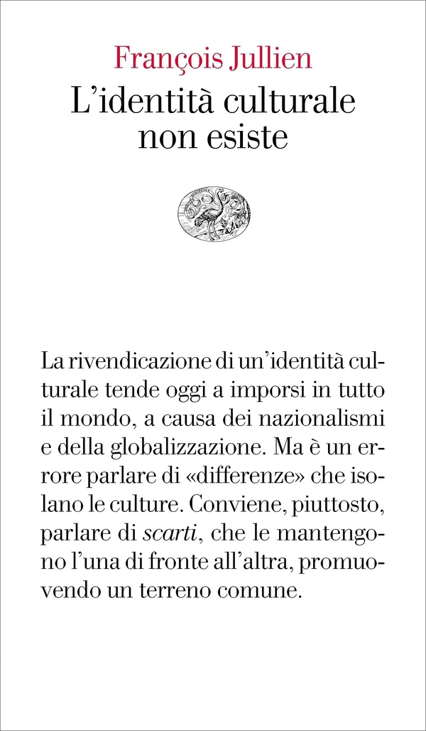 L'identità culturale non esiste - Librerie.coop L'identità culturale non esiste - Librerie.coop