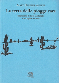 La terra delle piogge rare. Testo inglese a fronte - Librerie.coop