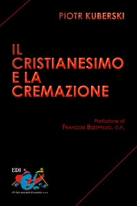 Il Cristianesimo e la cremazione - Librerie.coop
