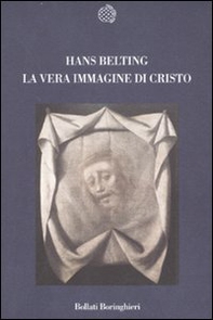 La vera immagine di Cristo - Librerie.coop La vera immagine di Cristo - Librerie.coop