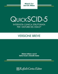 Quick SCID-5. Intervista clinica strutturata per i disturbi del DSM-5. Versione breve - Librerie.coop