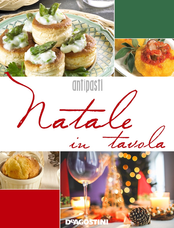 Natale in tavola. Antipasti - Librerie.coop Natale in tavola. Antipasti - Librerie.coop