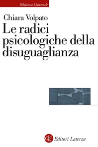 Le radici psicologiche della disuguaglianza - Librerie.coop