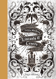 L'incanto di cenere - Librerie.coop L'incanto di cenere - Librerie.coop