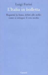 L'Italia in bolletta. Risparmi in fumo, debiti alle stelle: come si estingue il ceto medio - Librerie.coop L'Italia in bolletta. Risparmi in fumo, debiti alle stelle: come si estingue il ceto medio - Librerie.coop