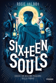 Sixteen Souls - Librerie.coop Sixteen Souls - Librerie.coop