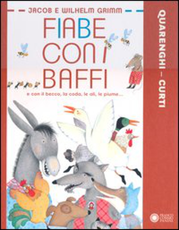 Fiabe con i baffi e con il becco, la coda, le ali, le piume... - Librerie.coop Fiabe con i baffi e con il becco, la coda, le ali, le piume... - Librerie.coop