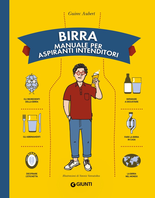 Birra. Manuale per aspiranti intenditori - Librerie.coop Birra. Manuale per aspiranti intenditori - Librerie.coop