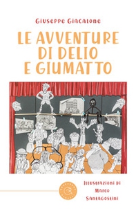 Le avventure di Delio e Giumatto - Librerie.coop
