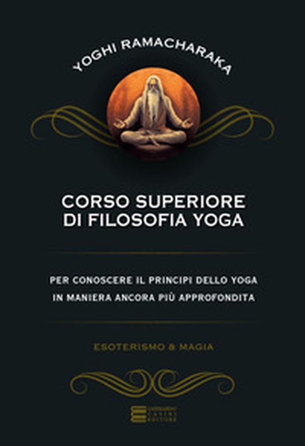 Corso superiore di filosofia yoga - Librerie.coop Corso superiore di filosofia yoga - Librerie.coop
