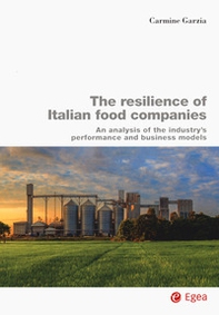 The resilience of Italian food companies. An analysis of the industry's performance and business models - Librerie.coop