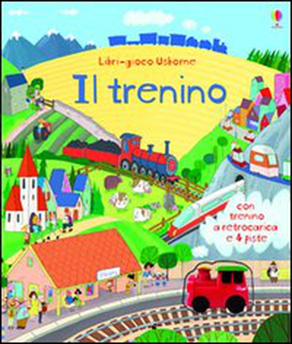 Il trenino. Libri gioco - Librerie.coop Il trenino. Libri gioco - Librerie.coop