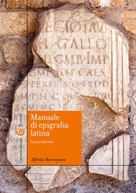 Manuale di epigrafia latina - Librerie.coop