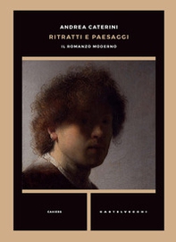 Ritratti e paesaggi. Il romanzo moderno - Librerie.coop Ritratti e paesaggi. Il romanzo moderno - Librerie.coop