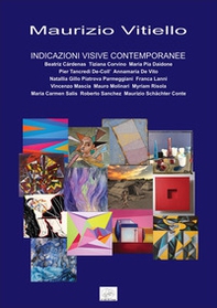 Indicazioni visive contemporanee. Catalogo della mostra - Librerie.coop