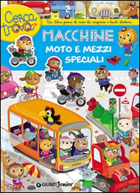 Macchine, moto e mezzi speciali. Cercatrova. Con adesivi - Librerie.coop