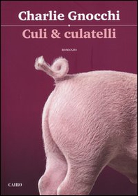 Culi & culatelli - Librerie.coop