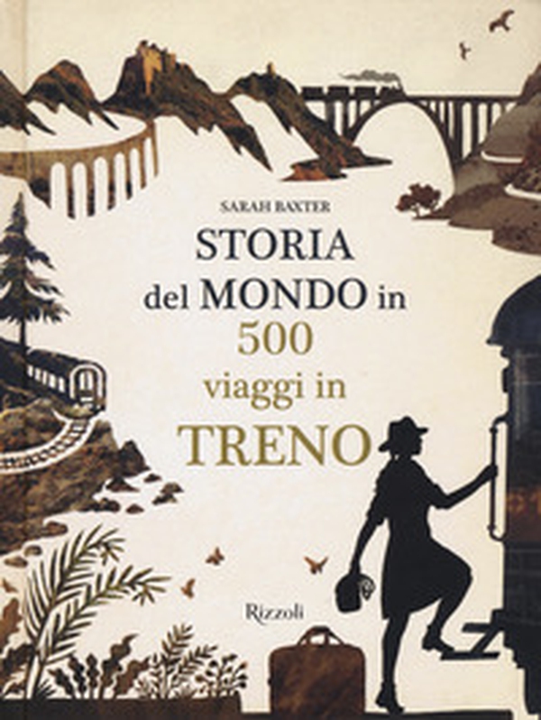 Storia del mondo in 500 viaggi in treno - Librerie.coop Storia del mondo in 500 viaggi in treno - Librerie.coop