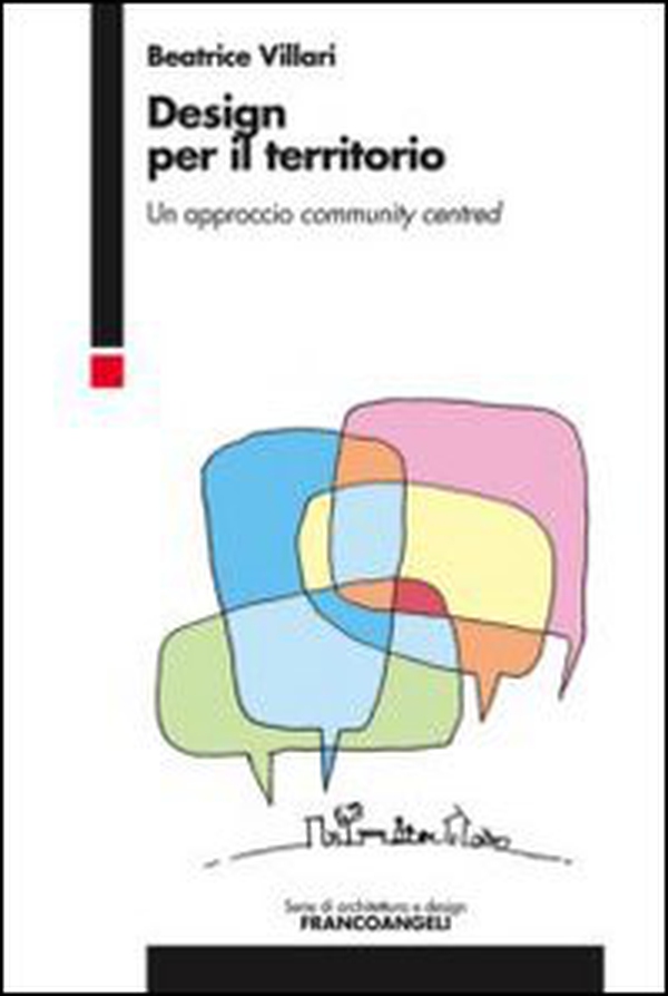 Design per il territorio. Un approccio community centred - Librerie.coop Design per il territorio. Un approccio community centred - Librerie.coop